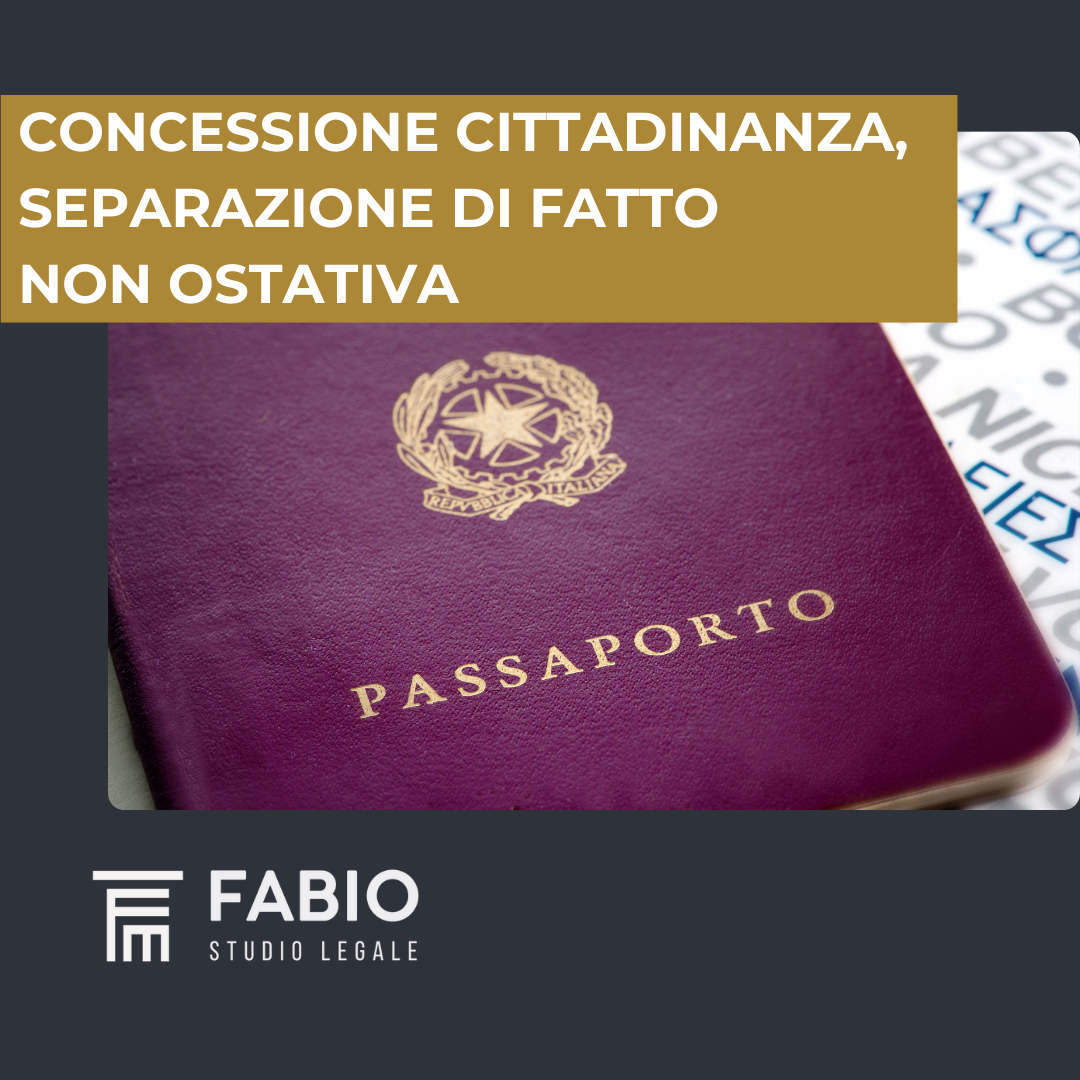 Concessione cittadinanza, separazione di fatto non ostativa