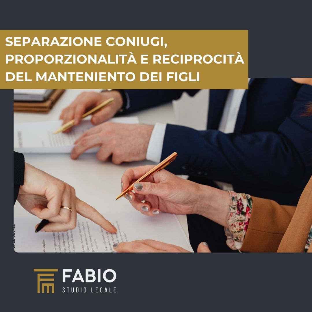 Separazione coniugi e affidamento figli, proporzionalità e reciprocità del mantenimento