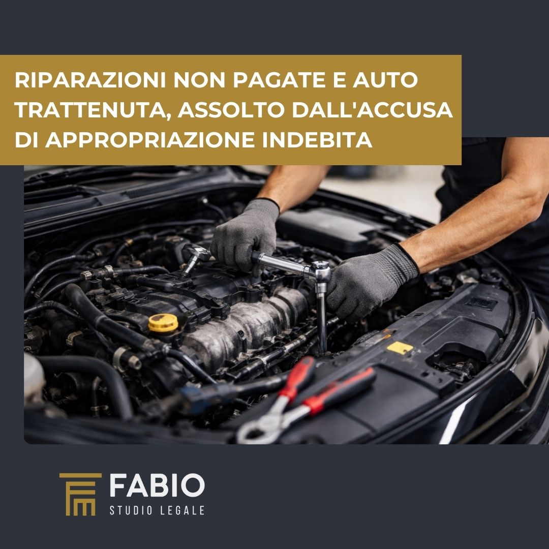 Riparazioni non pagate e auto trattenuta, assolto dall’accusa di appropriazione indebita
