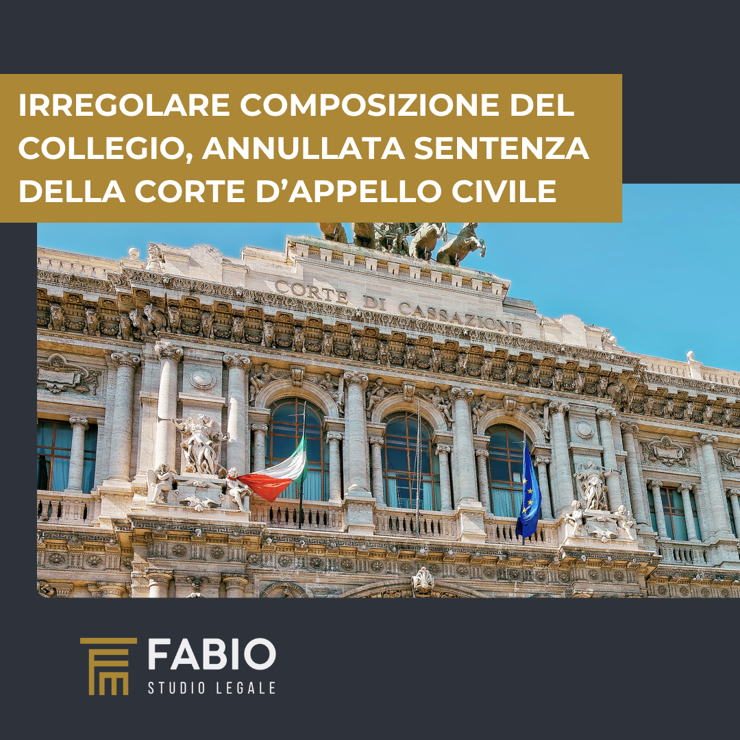 Irregolare composizione del collegio, Cassazione annulla sentenza della Corte d’Appello civile