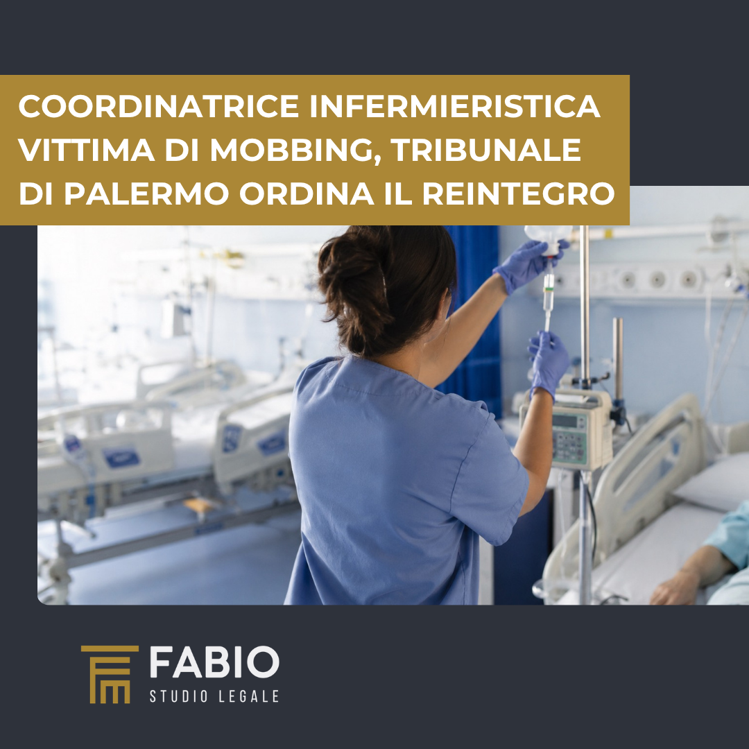 Coordinatrice infermieristica vittima di mobbing, il Tribunale di Palermo ordina il reintegro