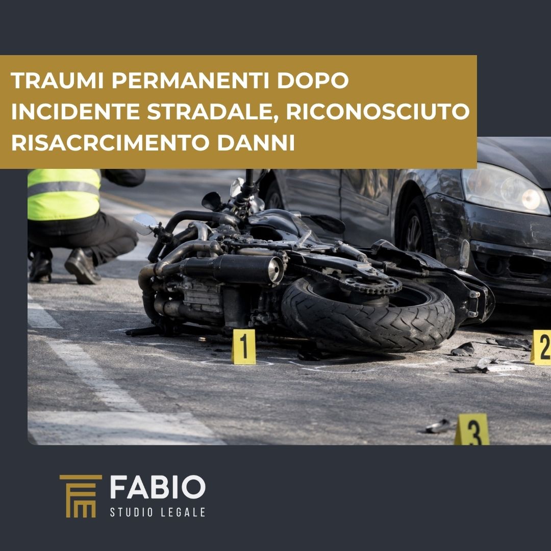 Traumi permanenti dopo incidente stradale, riconosciuto il risarcimento dei danni